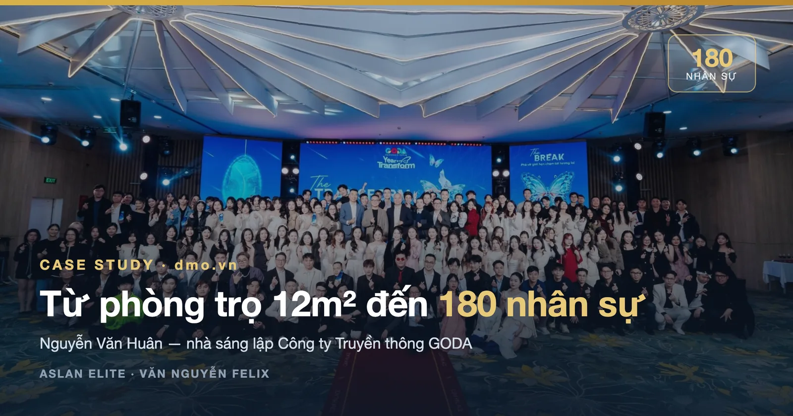 Nguyễn Văn Huân: Từ Phòng Trọ 12m² Đến Công Ty Truyền Thông 180 Người