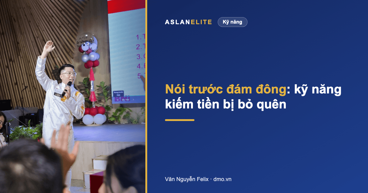 Nói trước đám đông: kỹ năng kiếm tiền nhiều người kinh doanh bỏ quên
